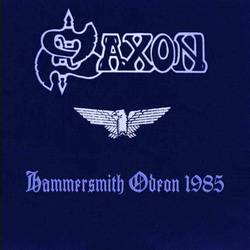 Saxon : Hammersmith Odeon 1985